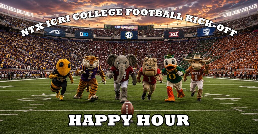 NTX ICRI College Football Kick-off Happy Hour