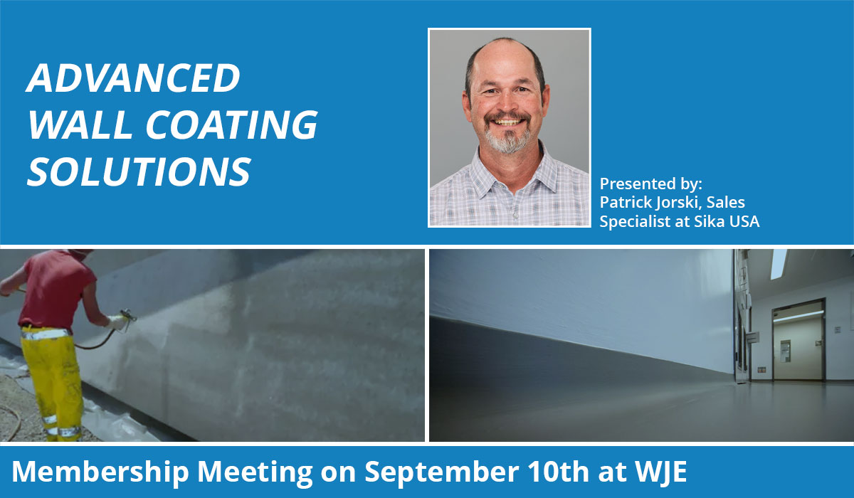 September Membership Meeting, Sept 10th - Advanced Wall Coating Solutions September Membership Meeting, Sept 10th - Advanced Wall Coating Solutions